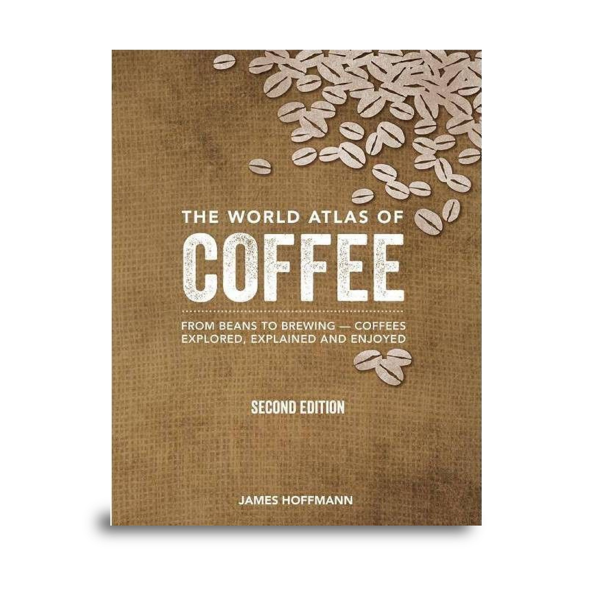 World Atlas of Coffee - James Hoffmann